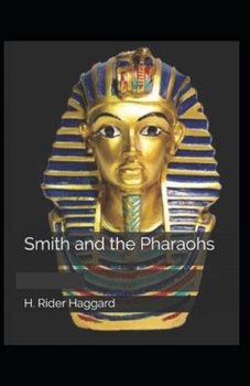 Paperback Smith and the Pharaohs, And Other Tales Illustrated Book