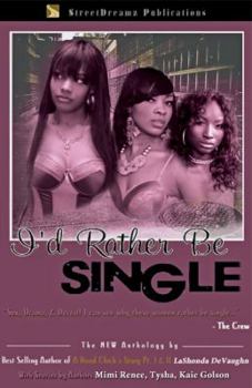 Paperback I'd Rather Be Single Book