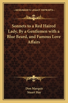 Paperback Sonnets to a Red Haired Lady, by a Gentlemen with a Blue Beard, and Famous Love Affairs Book