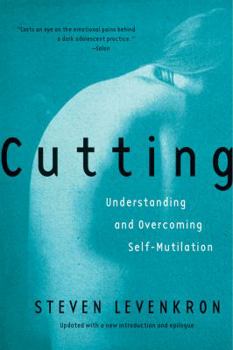 Paperback Cutting: Understanding and Overcoming Self-Mutilation Book