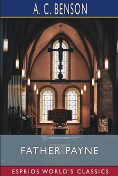 Paperback Father Payne (Esprios Classics) Book
