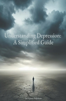 Paperback Understanding Depression: A Simplified Guide Book