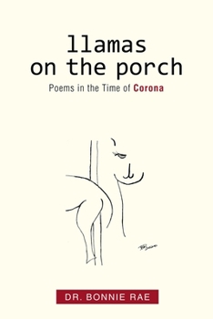 Paperback Llamas on the Porch: Poems in the Time of Corona Book