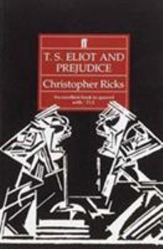 Paperback T S Eliot and Prejudice Book