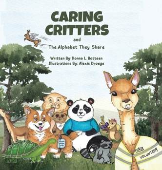Hardcover Caring Critters and the Alphabet They Share Book