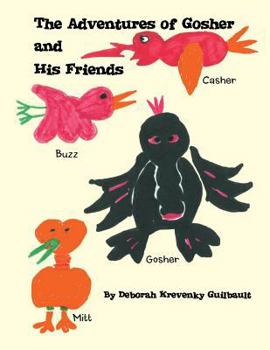 Paperback The Adventures of Gosher and His Friends Book