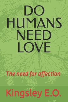 Paperback Do Humans Need Love Book