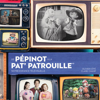 Paperback de Pépinot À La Pat' Patrouille ? Notre Enfance Télévisuelle [French] Book