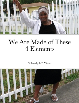 Paperback We Are Made of These 4 Elements Book