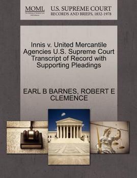 Paperback Innis V. United Mercantile Agencies U.S. Supreme Court Transcript of Record with Supporting Pleadings Book