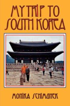 Paperback My Trip to South Korea Book