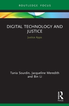 Paperback Digital Technology and Justice: Justice Apps Book