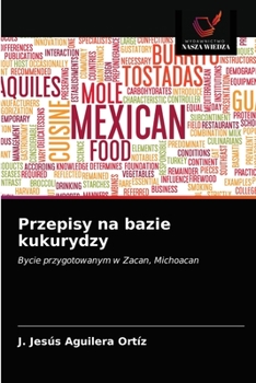 Paperback Przepisy na bazie kukurydzy [Polish] Book