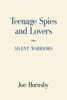 Paperback Teenage Spies and Lovers Book
