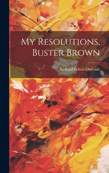 Hardcover My Resolutions, Buster Brown Book