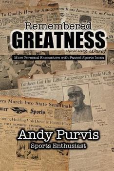 Paperback Remembered Greatness Book