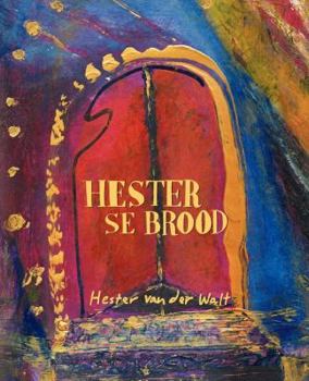 Paperback Hester se Brood [Afrikaans] Book