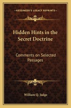 Paperback Hidden Hints in the Secret Doctrine: Comments on Selected Passages Book