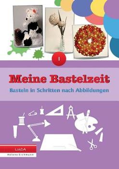 Paperback Meine Bastelzeit [German] Book