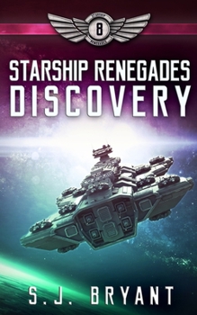 Paperback Starship Renegades: Discovery Book