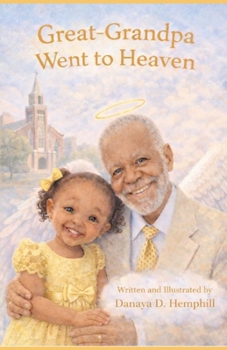 Paperback Great Grandpa Went to Heaven Book
