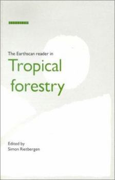 Paperback The Earthscan Reader in Tropical Forestry Book