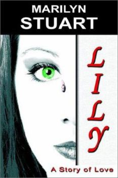 LILY: A Story of Love