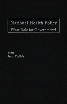 Paperback National Health Policy: What Role for Government? Book