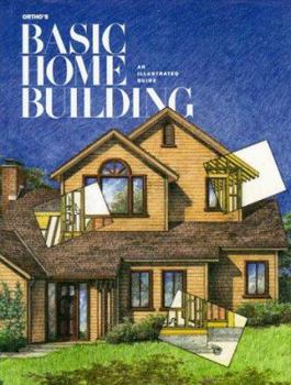 Hardcover Ortho's Basic Home Building: An Illustrated Guide Book