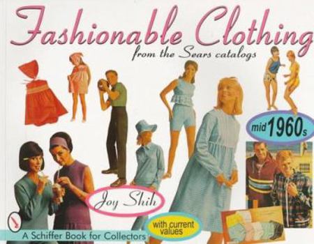 Paperback Fashionable Clothing from the Sears Catalogs: Mid-1960s Book