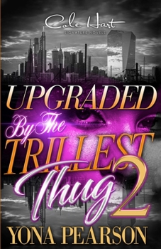 Paperback Upgraded By The Trillest Thug 2: An African American Urban Romance Book