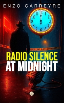 Radio silence at midnight