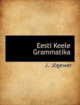 Paperback Eesti Keele Grammatika [Large Print] Book