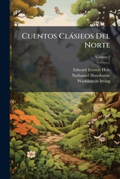 Paperback Cuentos Clásieos Del Norte; Volume 2 [Spanish] Book