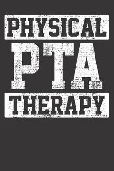 Notebook 6x9 120 Pages: College Ruled PTA Physical Therapist Assistant Vintage