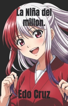 Paperback La Niña del millon. [Spanish] Book