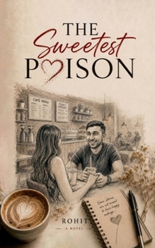 Paperback The Sweetest Poison Book