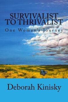 Paperback Survivalist to Thrivalist: One Woman's Journey Book