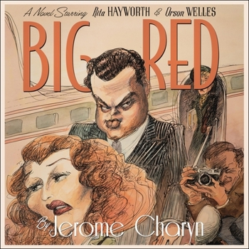 MP3 CD Big Red: A Novel Starring Rita Hayworth and Orson Welles Book