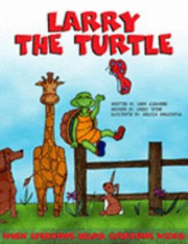 Paperback Title: Larry the Turtle; When Everyone Helps, Everyone Wi Book