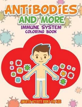 Paperback Antibodies and More: Immune System Coloring Book