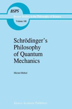 Hardcover Schrödinger's Philosophy of Quantum Mechanics Book