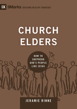 Church Elders - Book  of the 9Marks: Building Healthy Churches