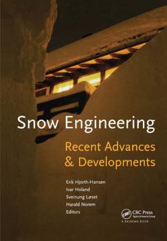 Hardcover Snow Engineering 2000: Recent Advances and Developments Book