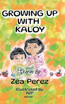 Hardcover Growing Up With Kaloy Book