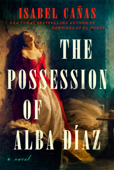 Hardcover The Possession of Alba Díaz Book