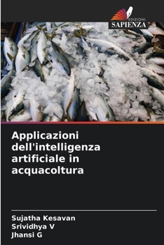 Paperback Applicazioni dell'intelligenza artificiale in acquacoltura [Italian] Book