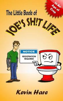 Paperback The Little Book of Joe's Sh!t Life Book