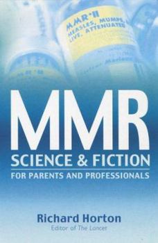 Paperback Mmr : Science and Fiction - Exploring a Vaccine Crisis Book