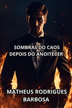 Paperback Sombras do Caos: Depois do Anoitecer [Portuguese] Book